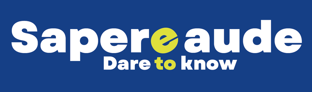 Sapere Aude · Dare to Know